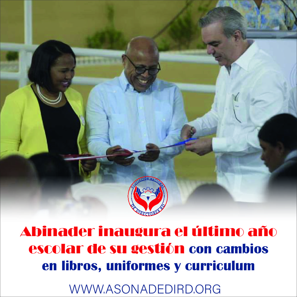 Abinader inaugura el último año escolar de su gestión con cambios en libros, uniformes y curriculum