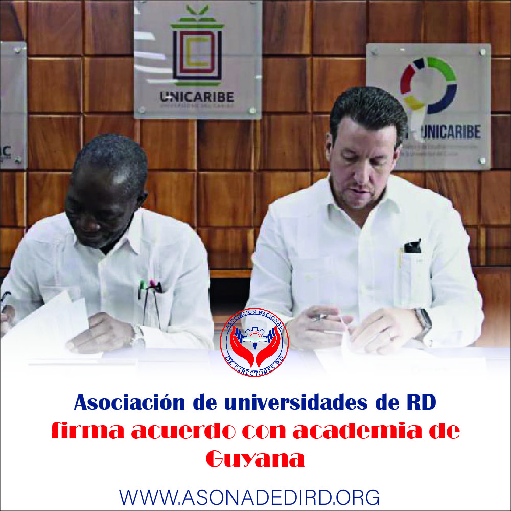 Asociación de universidades de RD firma acuerdo con academia de Guyana
