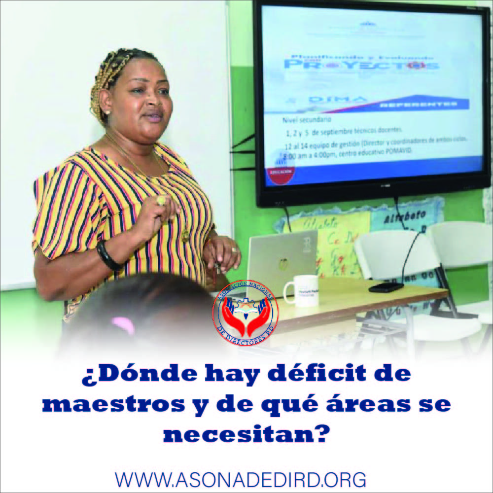 ¿Dónde hay déficit de maestros y de qué áreas se necesitan?