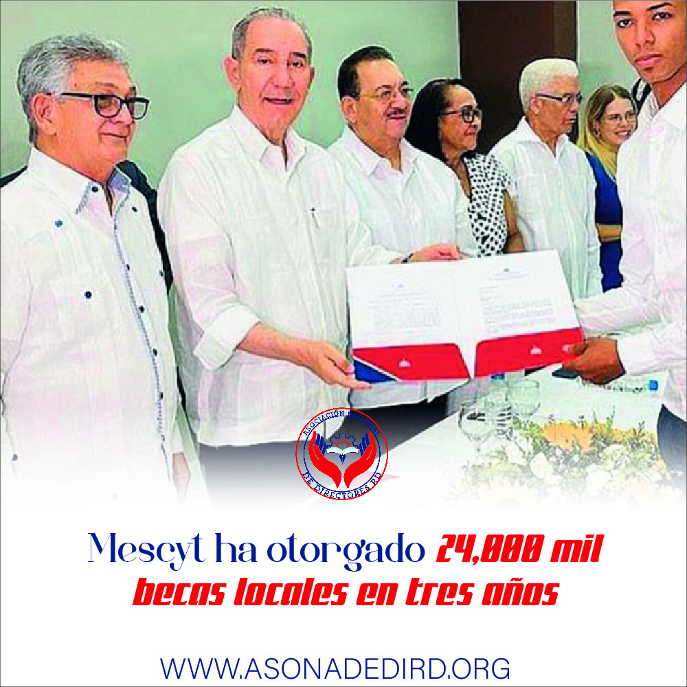 Mescyt ha otorgado 24,000 mil becas locales en tres años