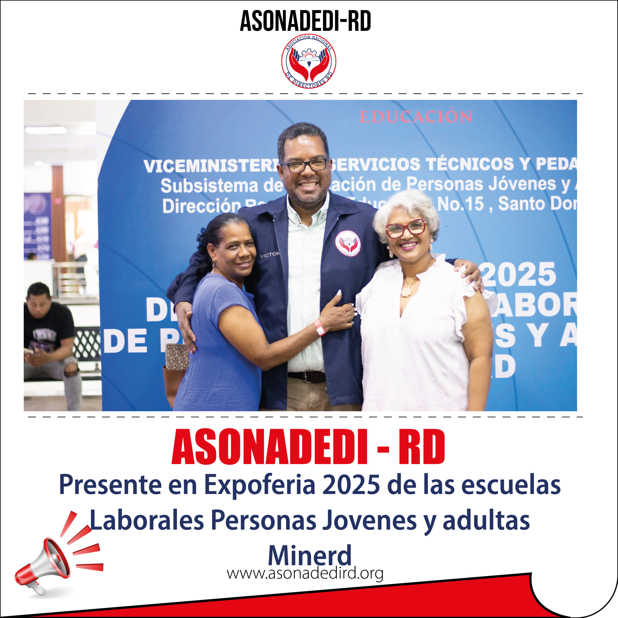 ASONADEDI – RD presente en Expo feria 2025 De las Escuelas laborales personas jóvenes y adultas MINERD
