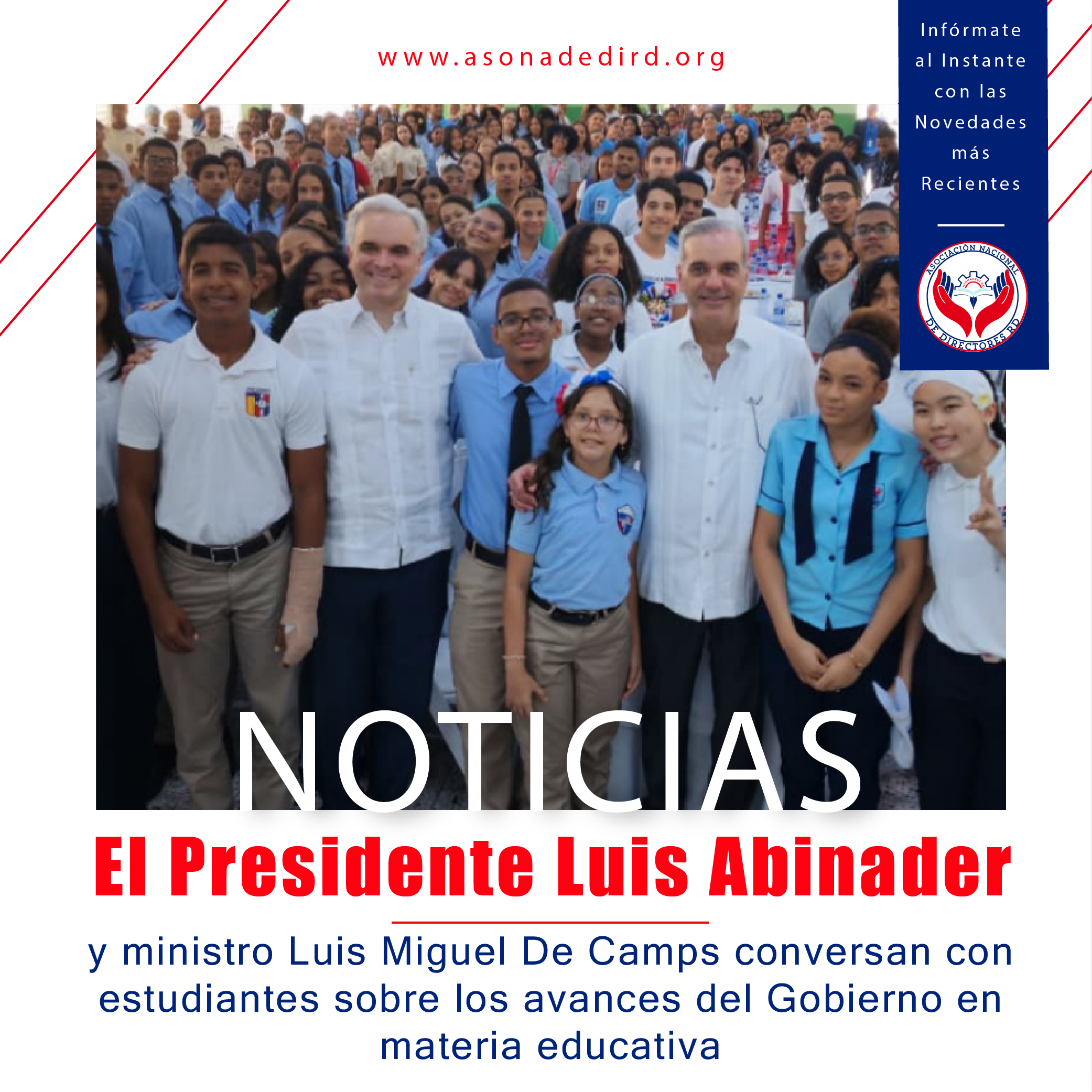 Presidente Luis Abinader y ministro Luis Miguel De Camps conversan con estudiantes sobre los avances…